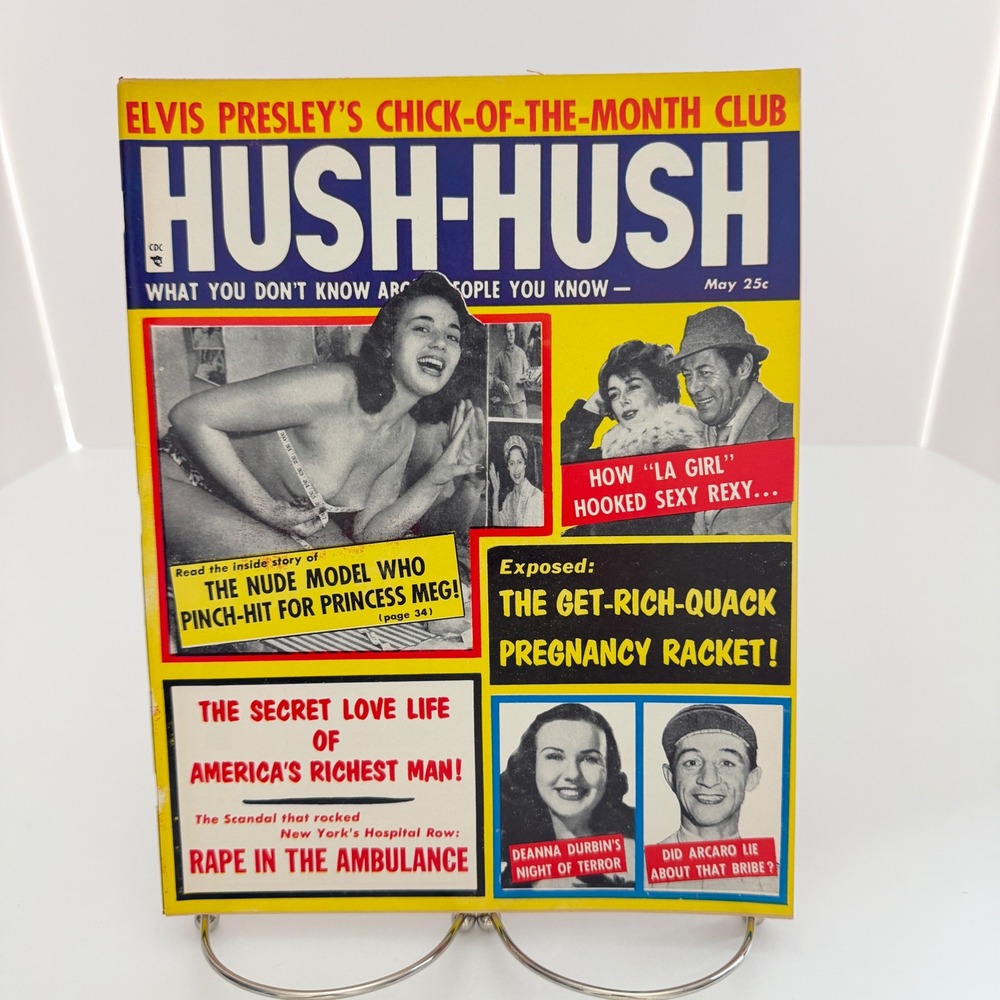 Hush-Hush Magazine May 1958 Elvis Presley Deanna Durbin Vol 4 No 16 Vintage